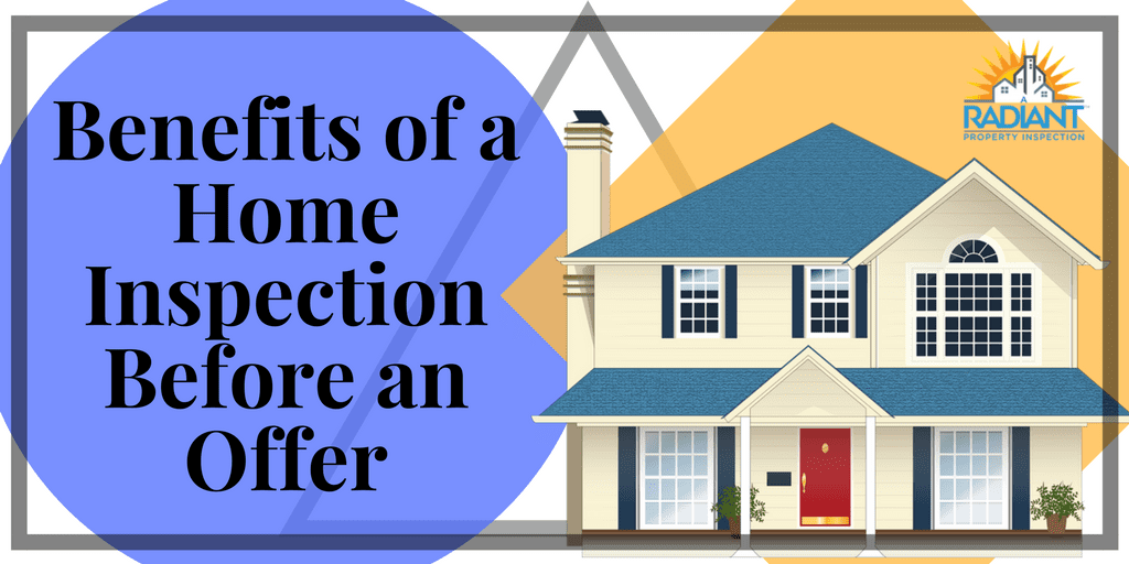 Benefits of a Home Inspection Before an Offer