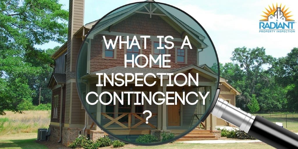 What is a Home Inspection Contingency?